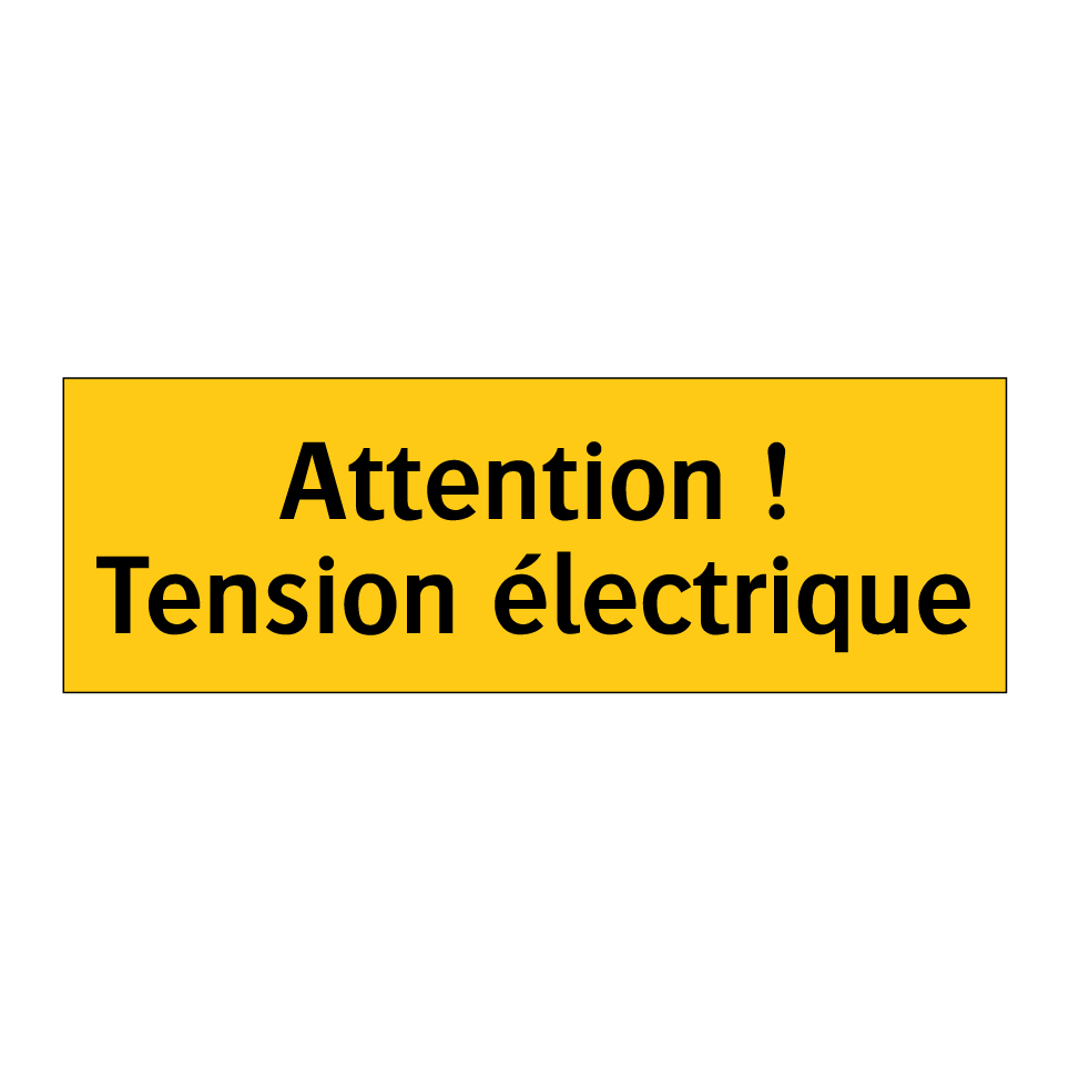 Attention ! Tension électrique