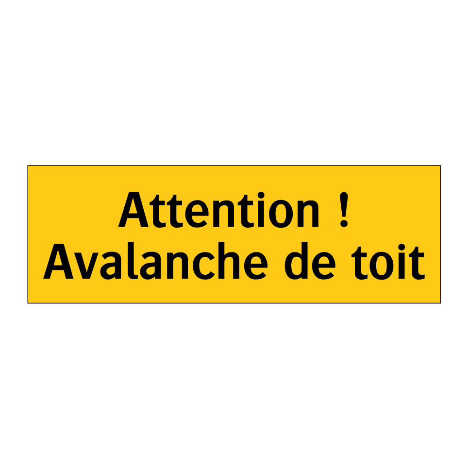 Attention ! Avalanche de toit