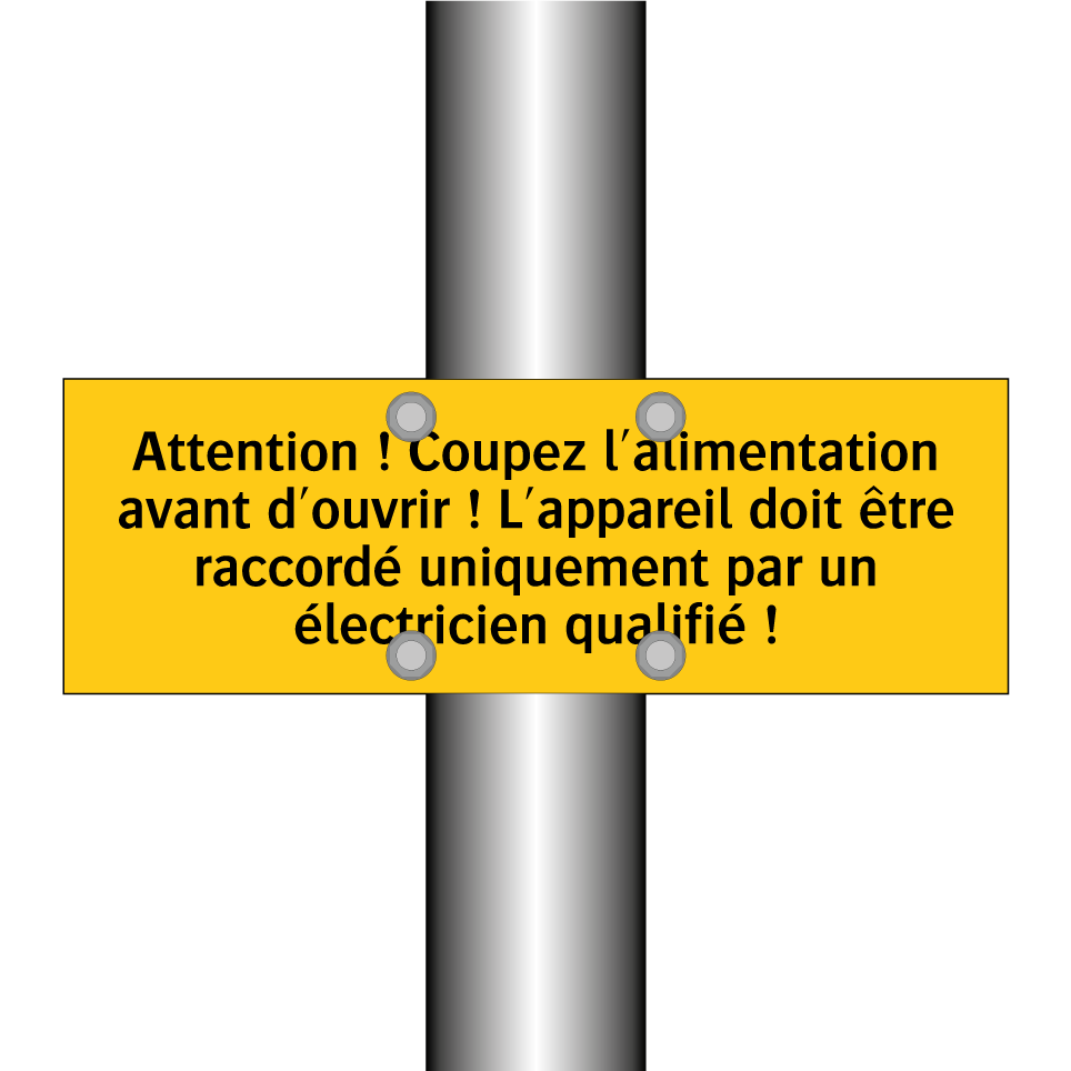 Attention ! Coupez l'alimentation avant d'ouvrir ! L'appareil doit être raccordé uniquement par un électricien qualifié !