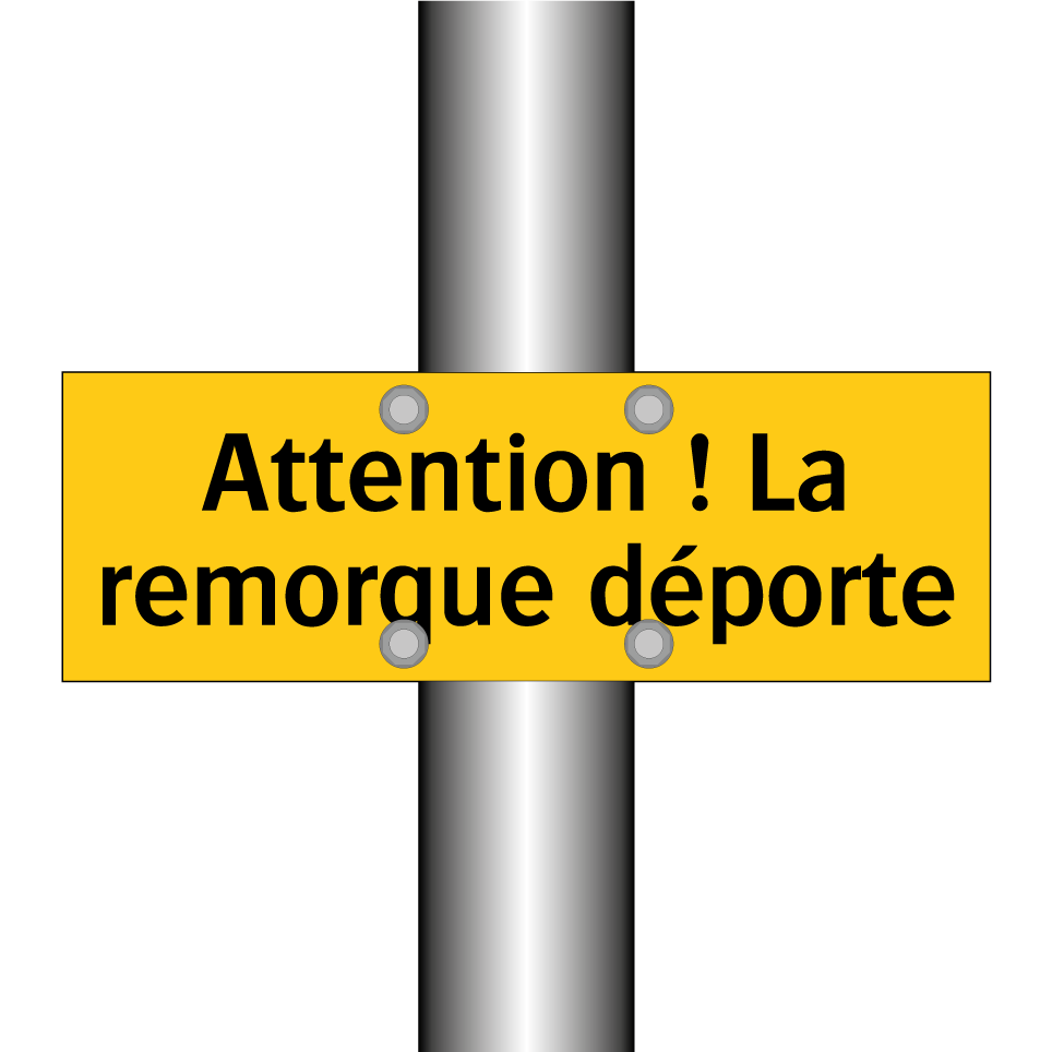 Attention ! La remorque déporte