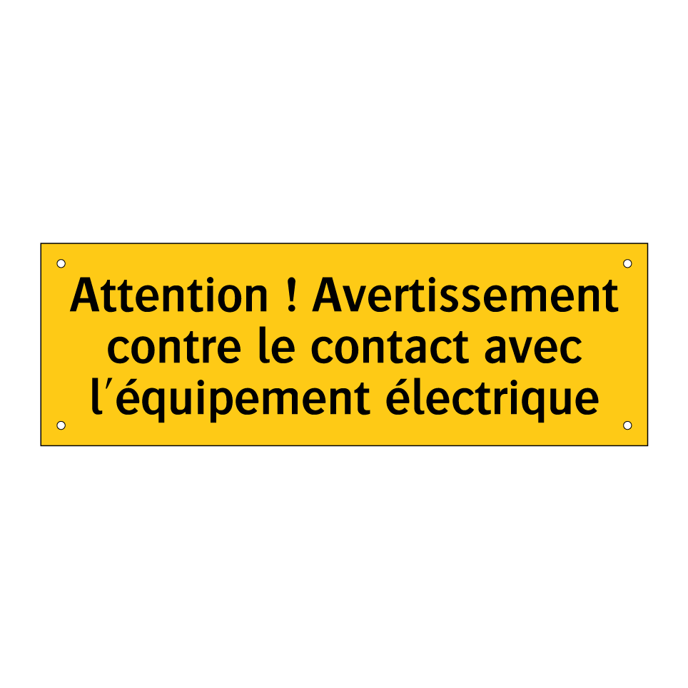 Attention ! Avertissement contre le contact avec l'équipement électrique