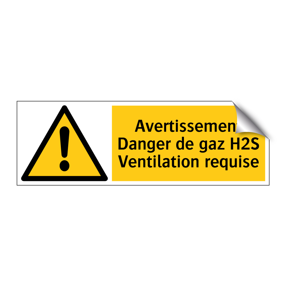 Avertissement Danger de gaz H2S Ventilation requise