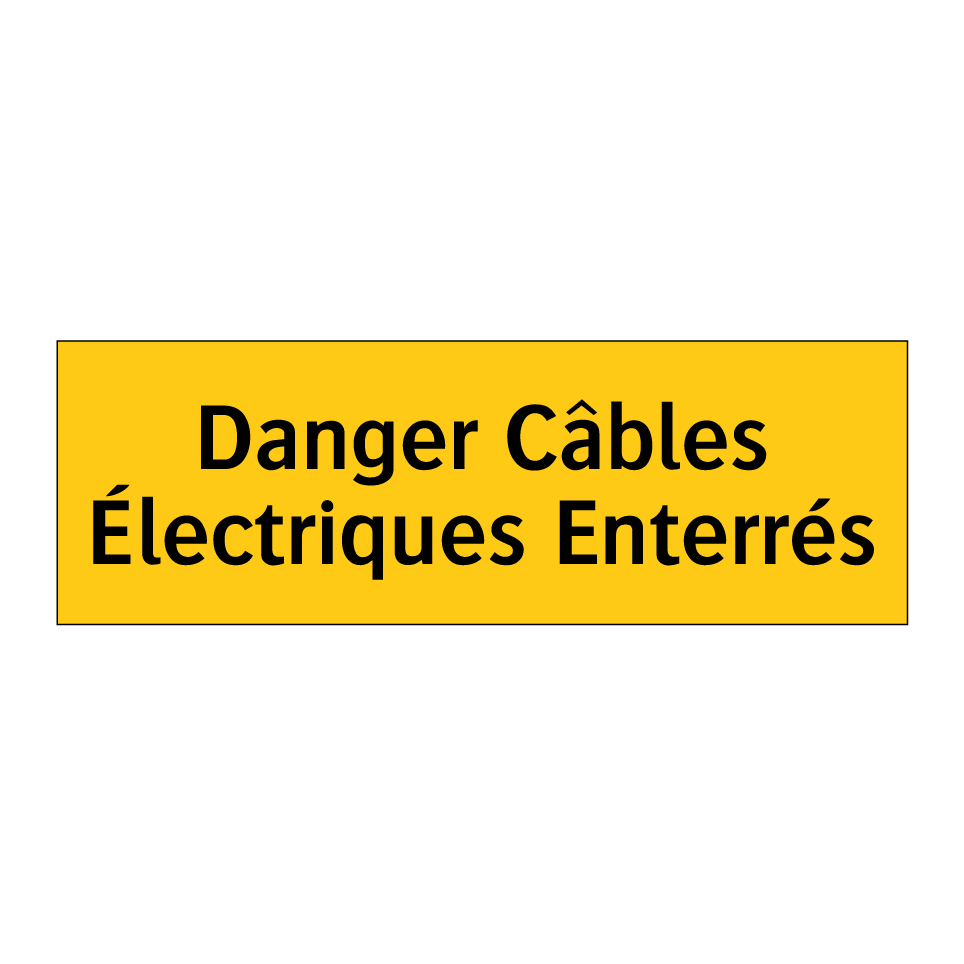 Danger Câbles Électriques Enterrés