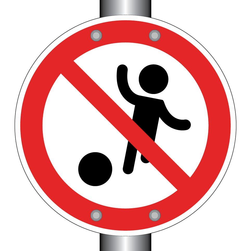 No playing ball games