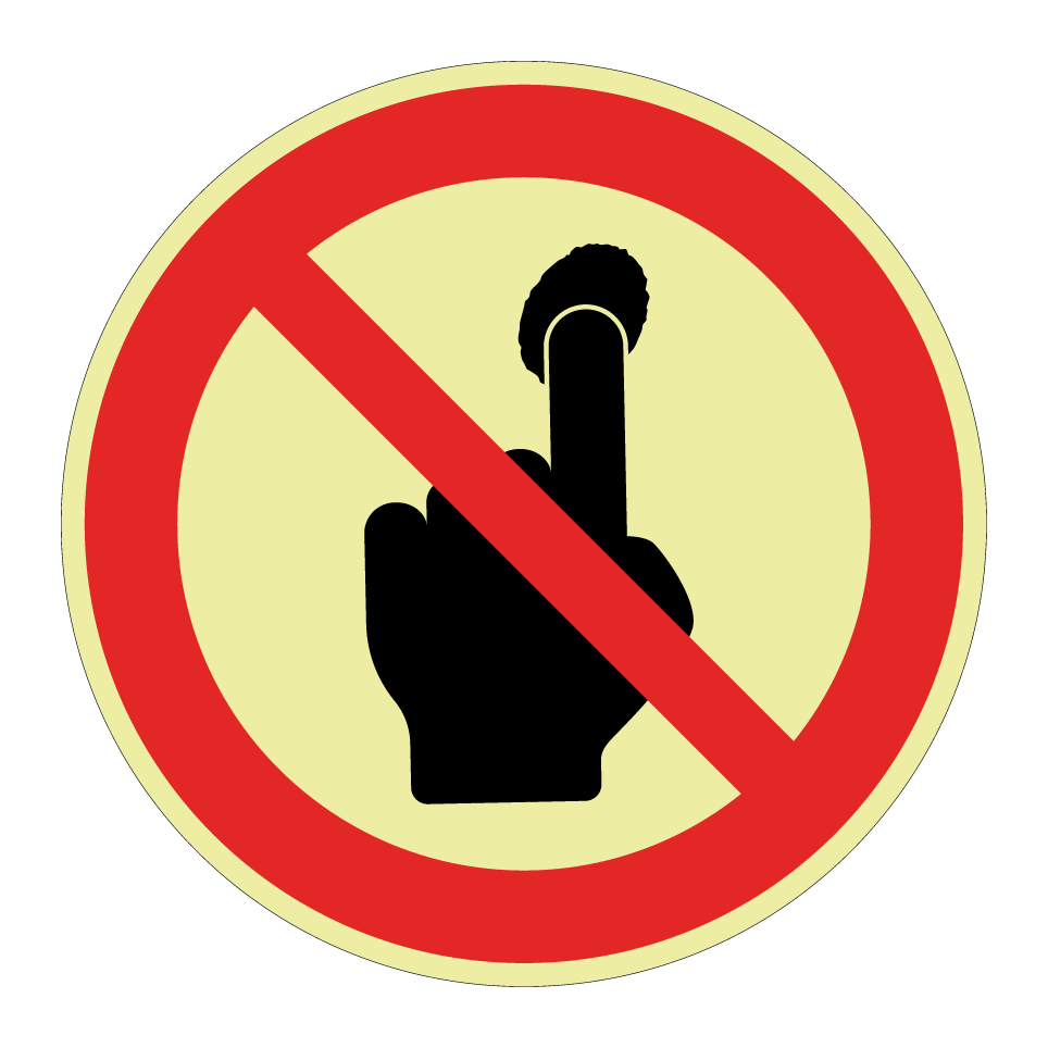 Do not touch with finger