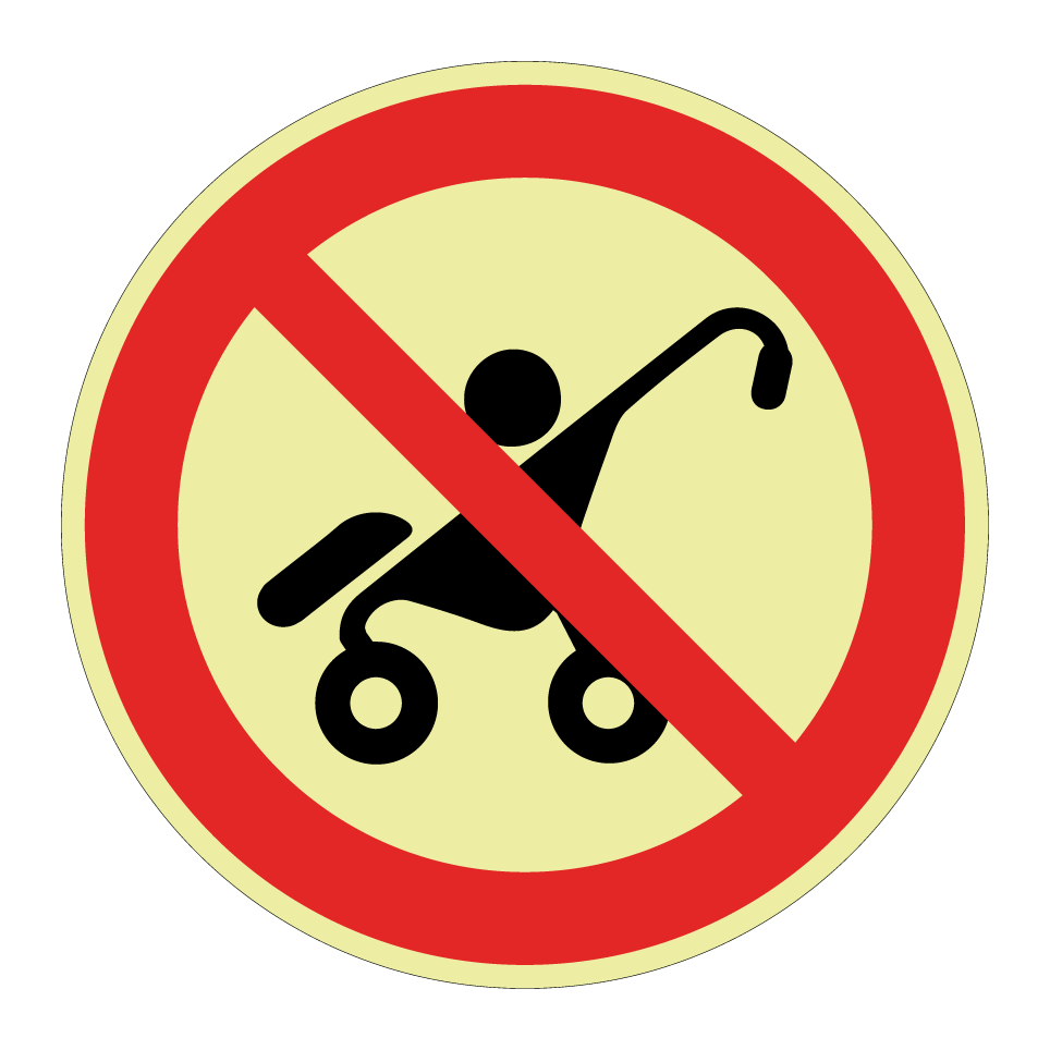 No strollers